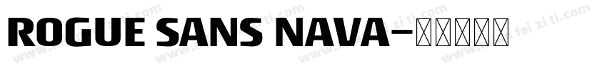 ROGUE SANS NAVA字体转换